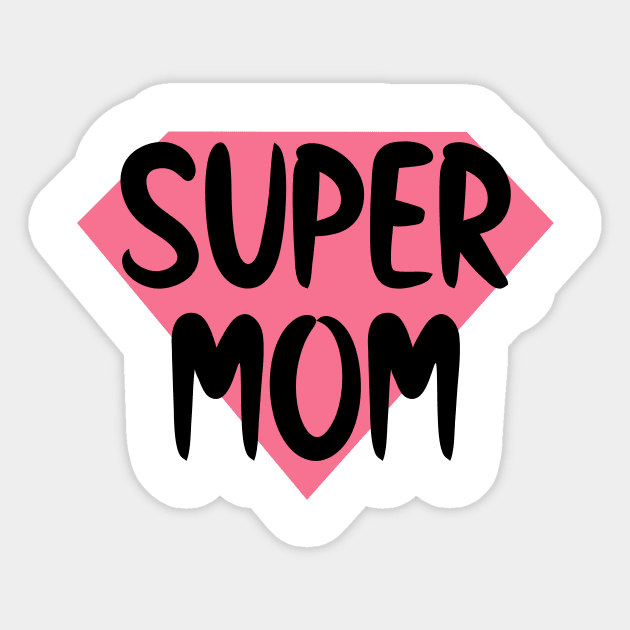 Super Mom Sticker by semrawud